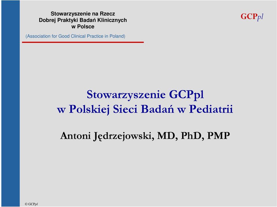 Clinical Practice in Poland) Stowarzyszenie w