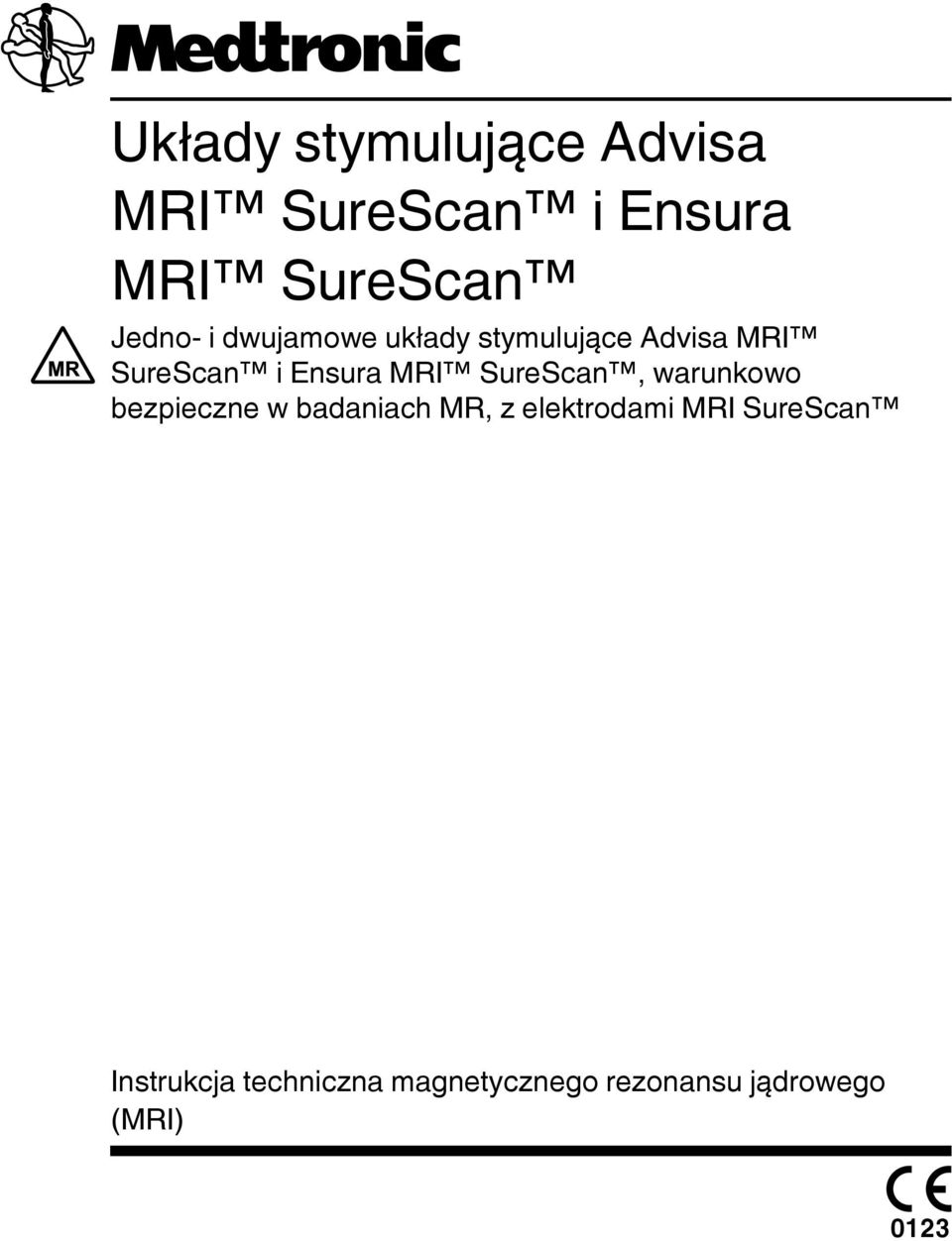 SureScan, warunkowo bezpieczne w badaniach MR, z elektrodami MRI