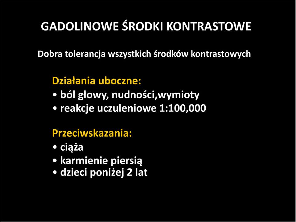 ból głowy, nudności,wymioty reakcje uczuleniowe