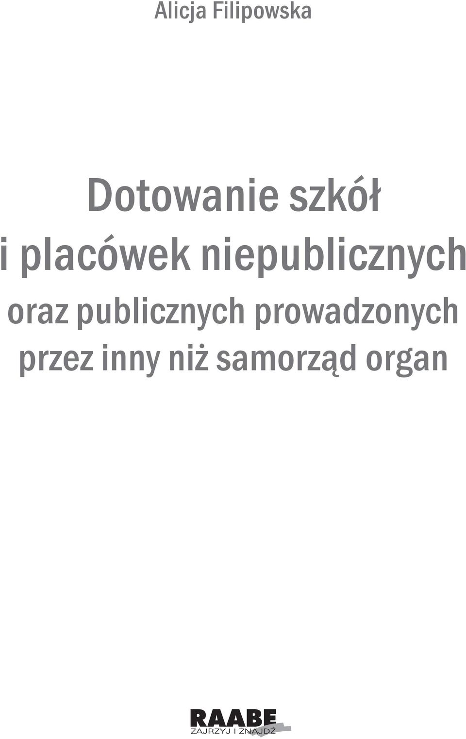 niepublicznych oraz