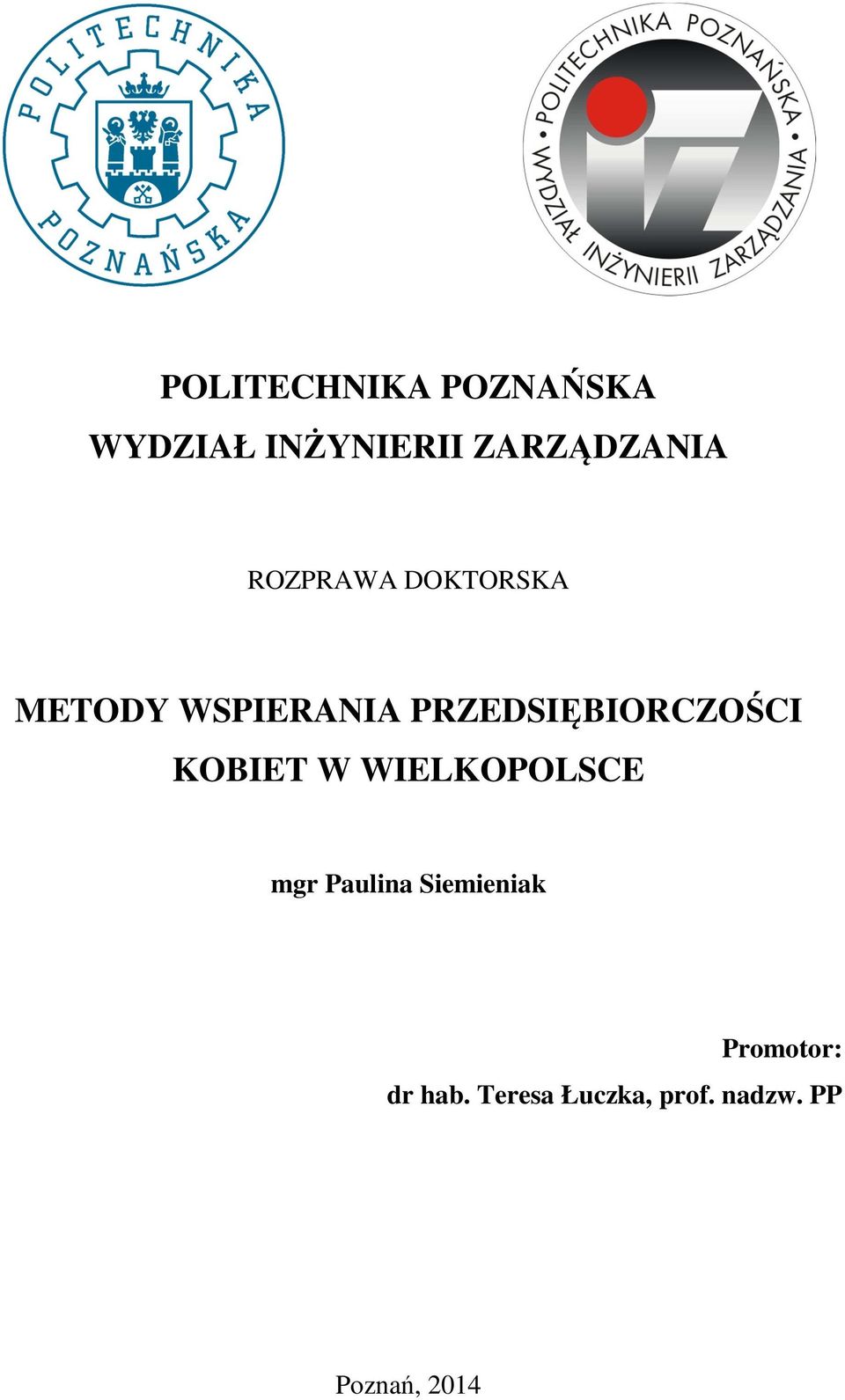 PRZEDSIĘBIORCZOŚCI KOBIET W WIELKOPOLSCE mgr Paulina