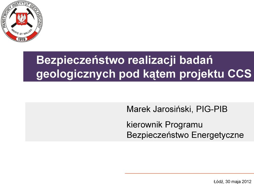 Marek Jarosiński, PIG-PIB kierownik