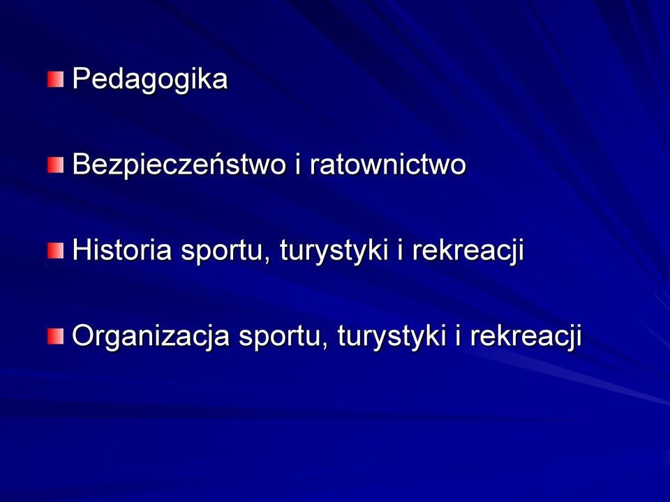 turystyki i rekreacji