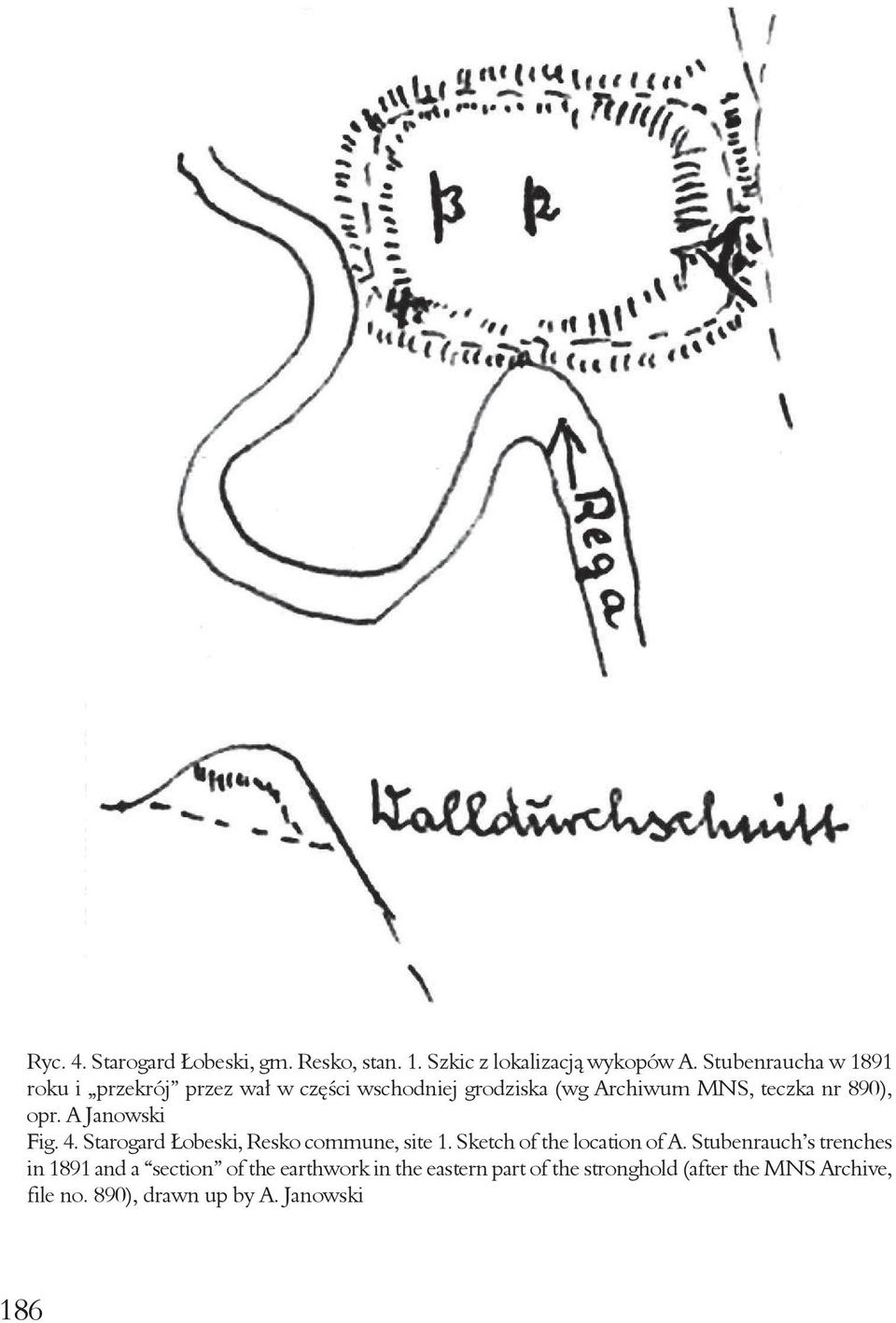 opr. A Janowski Fig. 4. Starogard Łobeski, Resko commune, site 1. Sketch of the location of A.