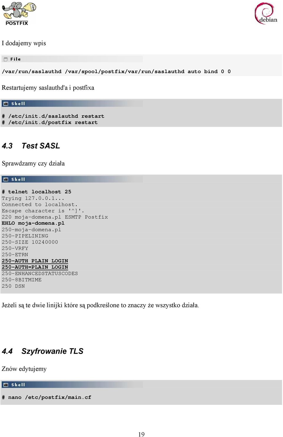 pl ESMTP Postfix EHLO moja-domena.pl 250-moja-domena.