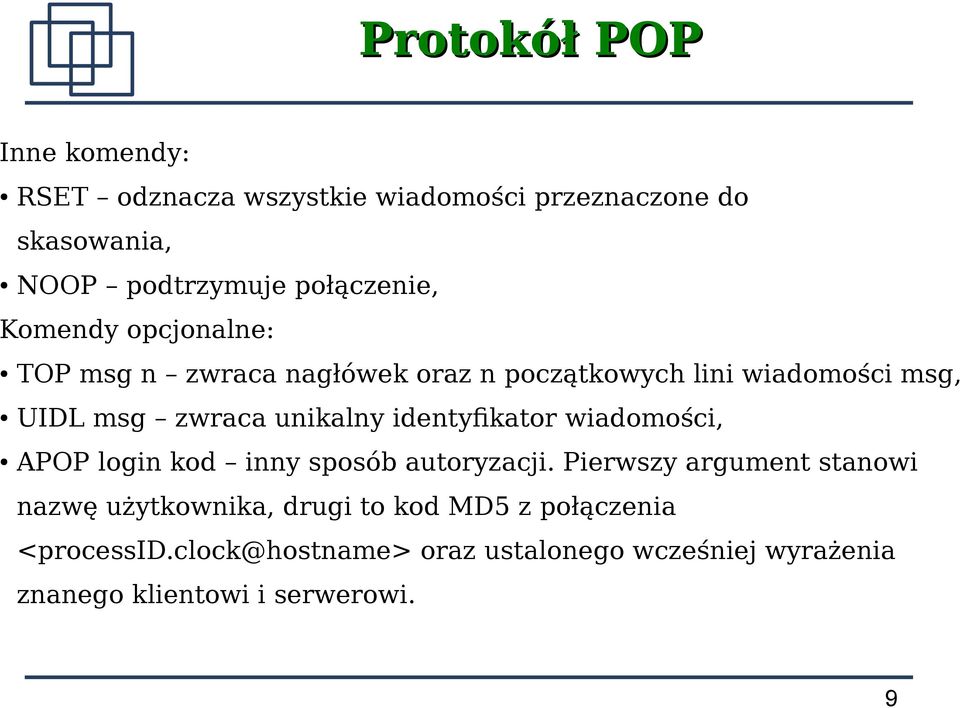 unikalny identyfkator wiadomości, APOP login kod inny sposób autoryzacji.