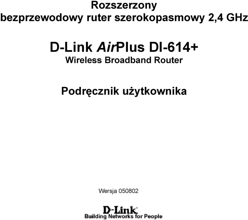 AirPlus DI-614+ Wireless Broadband