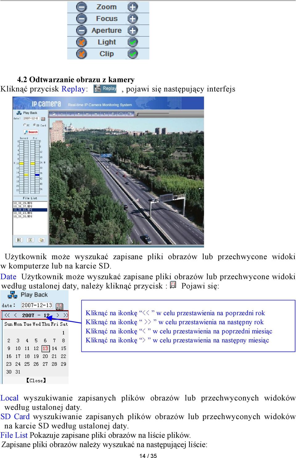 ikonkę ikonkę << w celu przestawienia na poprzedni rok >> w celu przestawienia na następny rok < w celu przestawienia na poprzedni miesiąc > w celu przestawienia na następny miesiąc Local