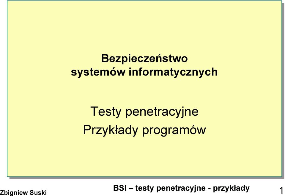 penetracyjne Przykłady