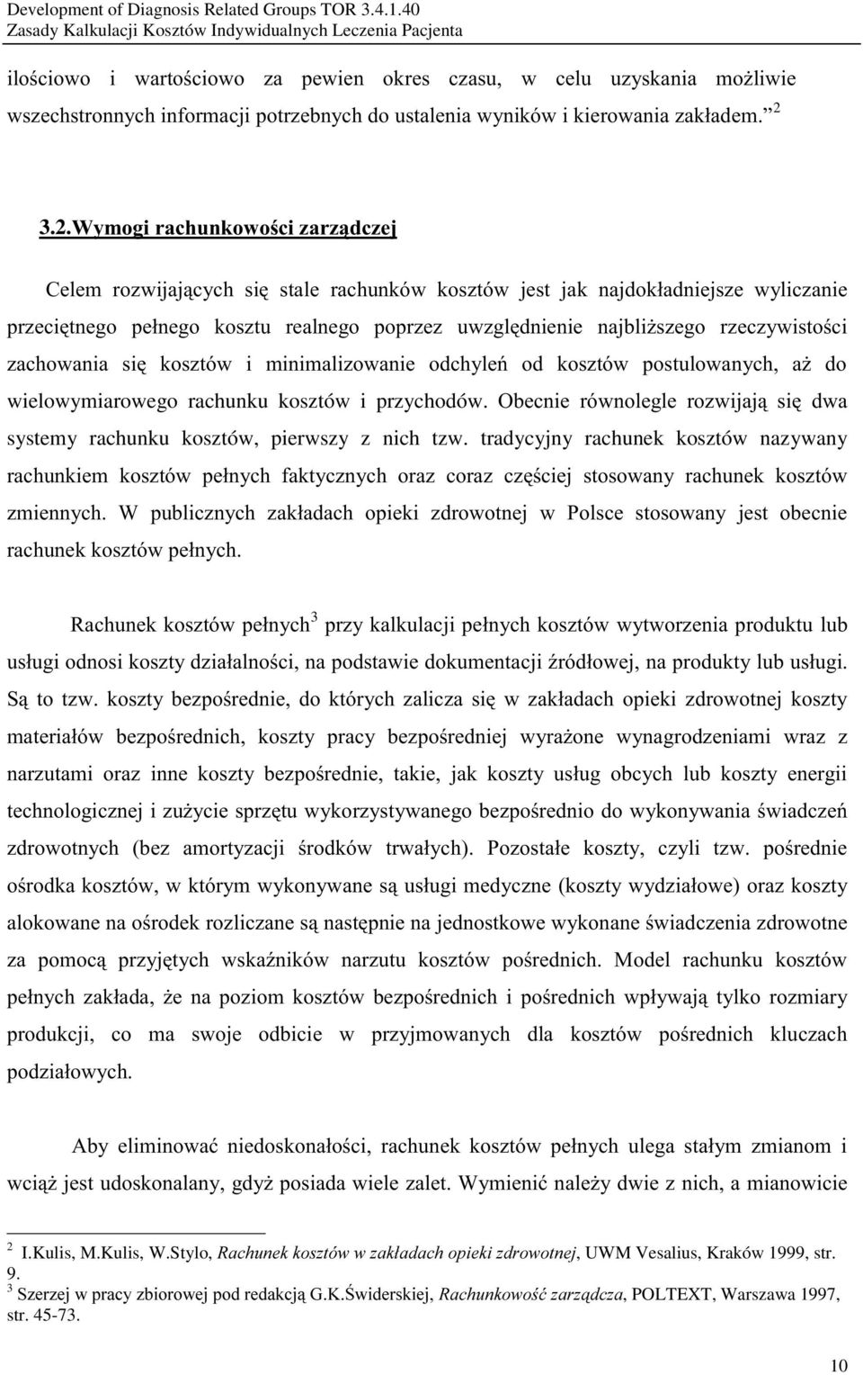 tradycyjny rachunek kosztów nazywany # 1-3 9 2 % %! 7 : 1 7 : 9.