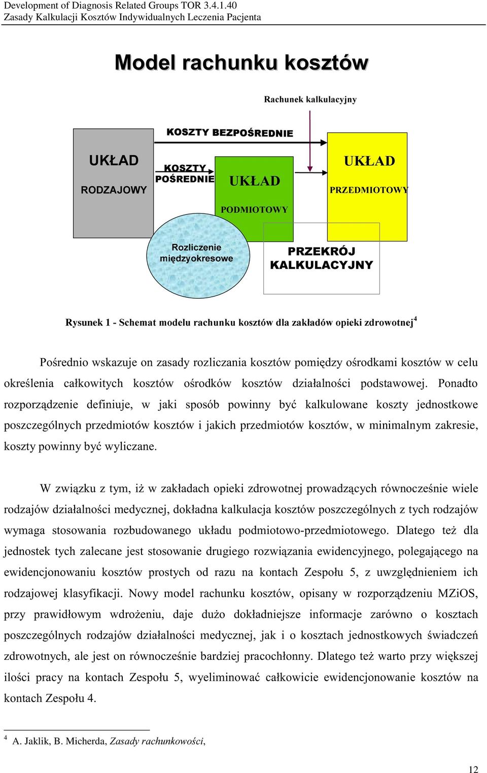 kosztów, w minimalnym zakresie, # % @, % (