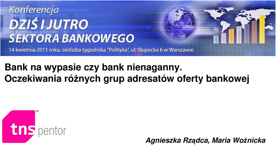 Oczekiwania różnych grup