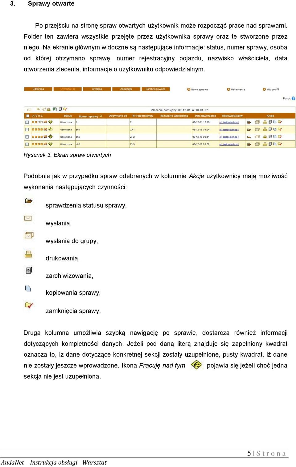 o użytkowniku odpowiedzialnym. Rysunek 3.