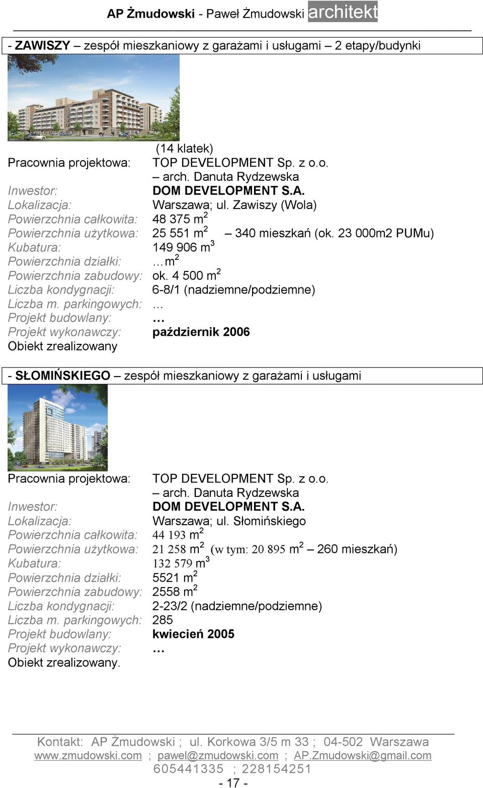 4 500 m 2 Liczba kondygnacji: 6-8/1 (nadziemne/podziemne) Liczba m.