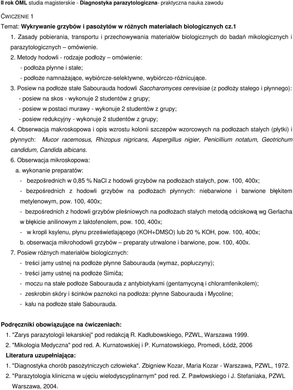 Metody hodowli - rodzaje podłoży omówienie: - podłoża płynne i stałe; - podłoże namnażające, wybiórcze-selektywne, wybiórczo-różnicujące. 3.