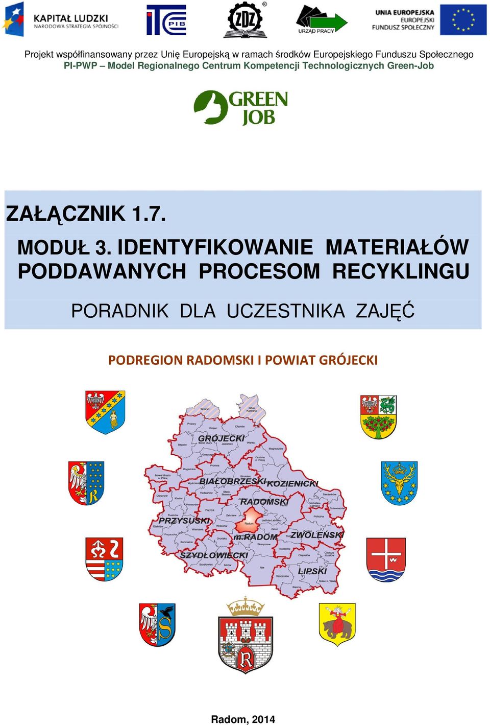 IDENTYFIKOWANIE MATERIAŁÓW PODDAWANYCH PROCESOM RECYKLINGU