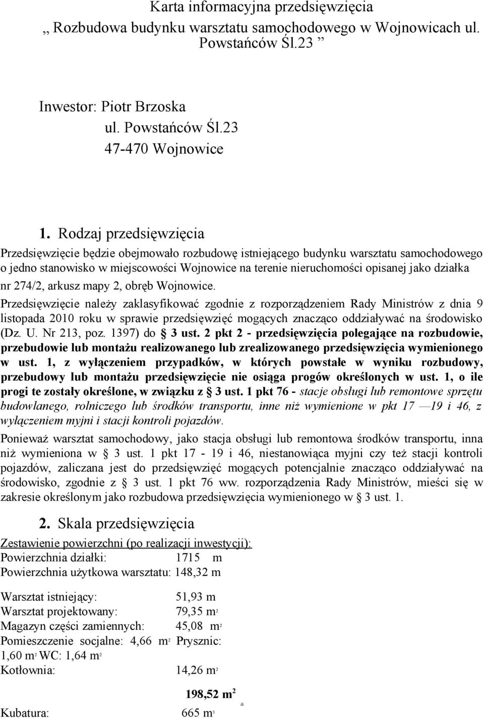 działka nr 274/2, arkusz mapy 2, obręb Wojnowice.