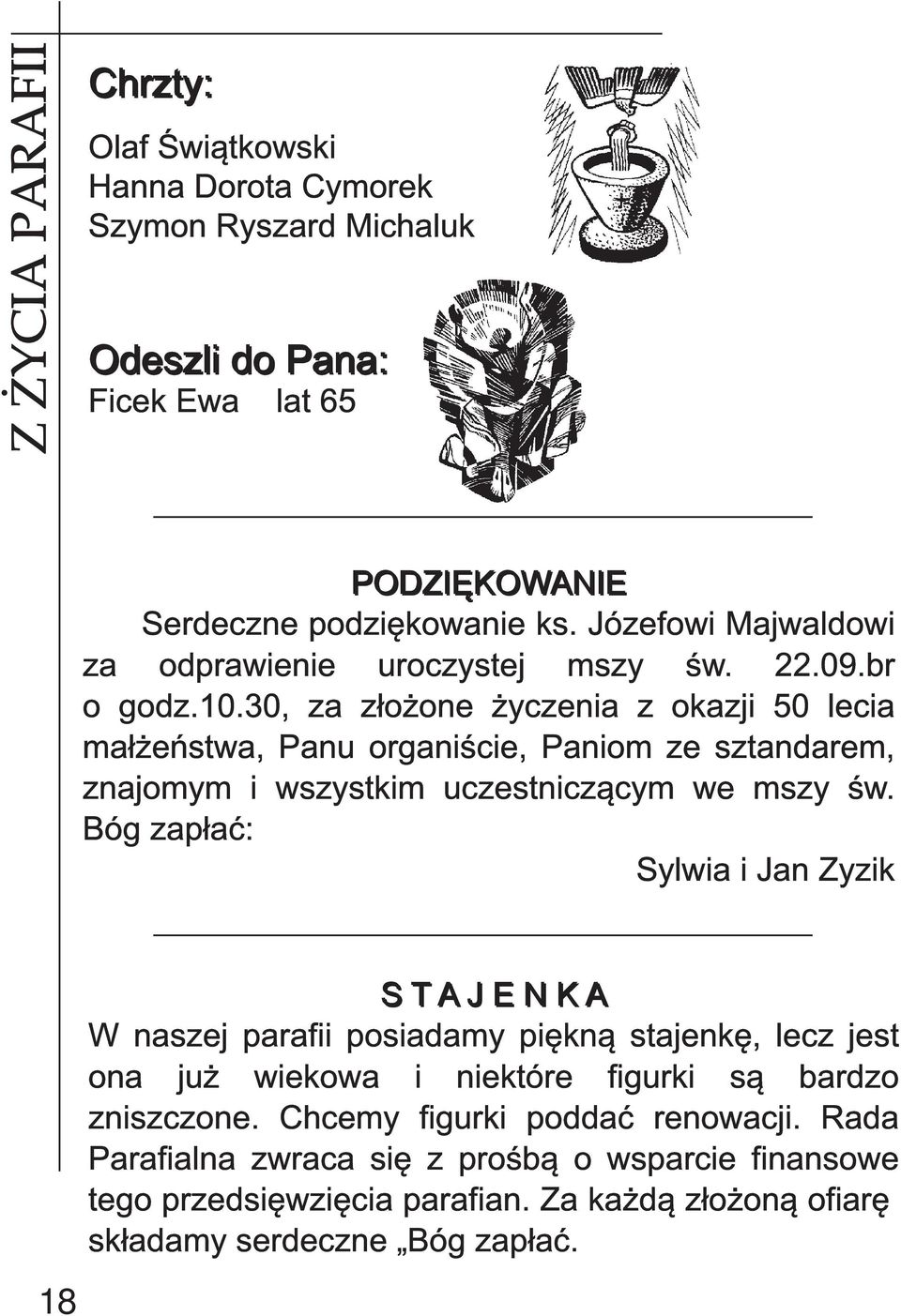 30, za złożone życzenia z okazji 50 lecia małżeństwa, Panu organiście, Paniom ze sztandarem, znajomym i wszystkim uczestniczącym we mszy św.