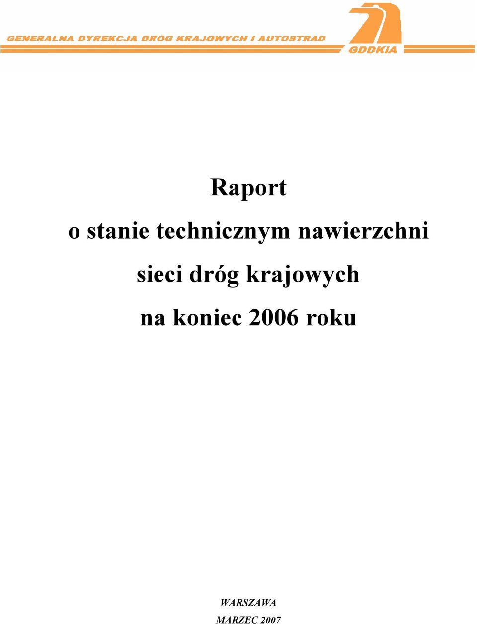 stanie technicznym nawierzchni sieci dróg