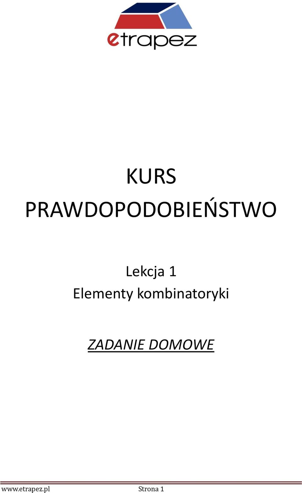 kombinatoryki ZADANIE