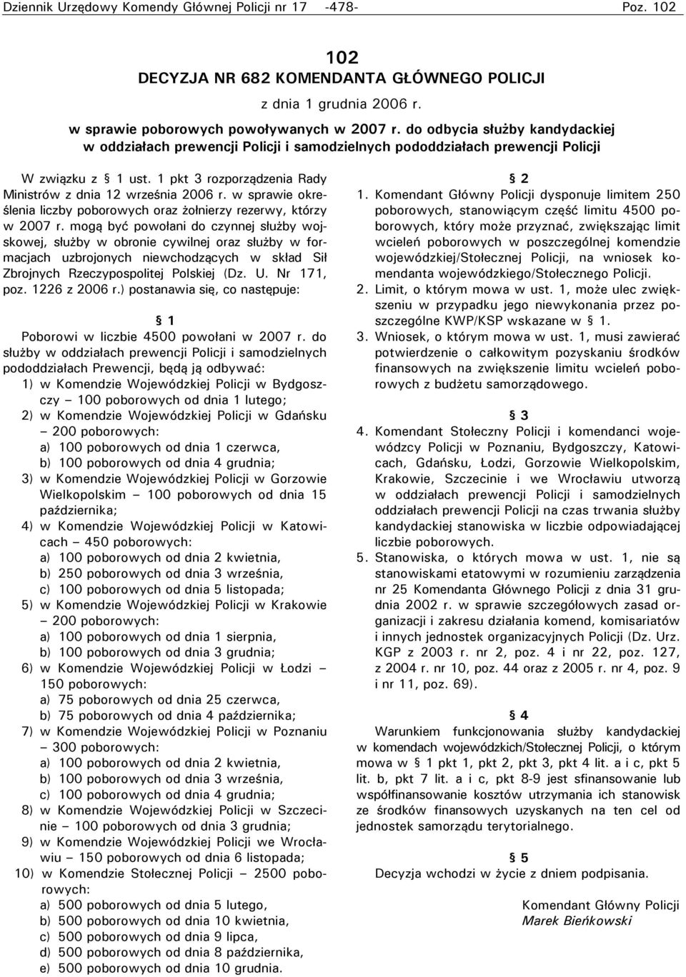 w sprawie określenia liczby poborowych oraz żołnierzy rezerwy, którzy w 2007 r.