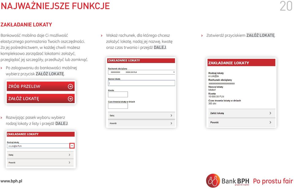 zamknąć. Po zalogowaniu do bankowości mobilnej wybierz przycisk ZAŁÓŻ LOKATĘ.