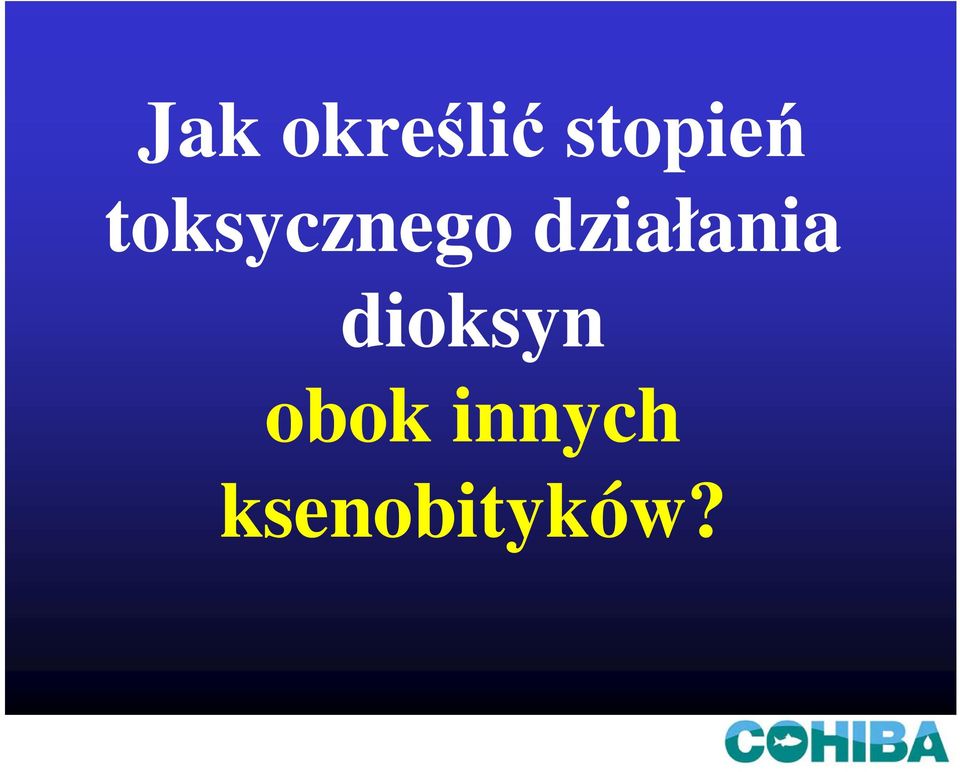 toksycznego