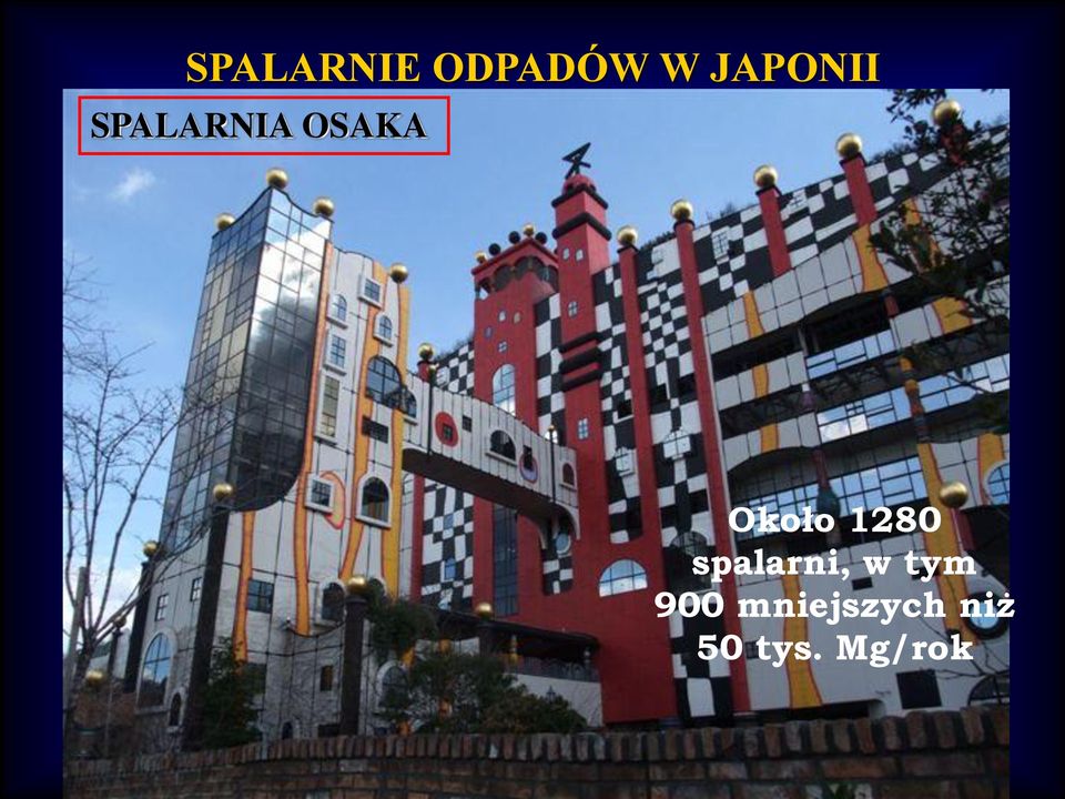 Około 1280 spalarni, w