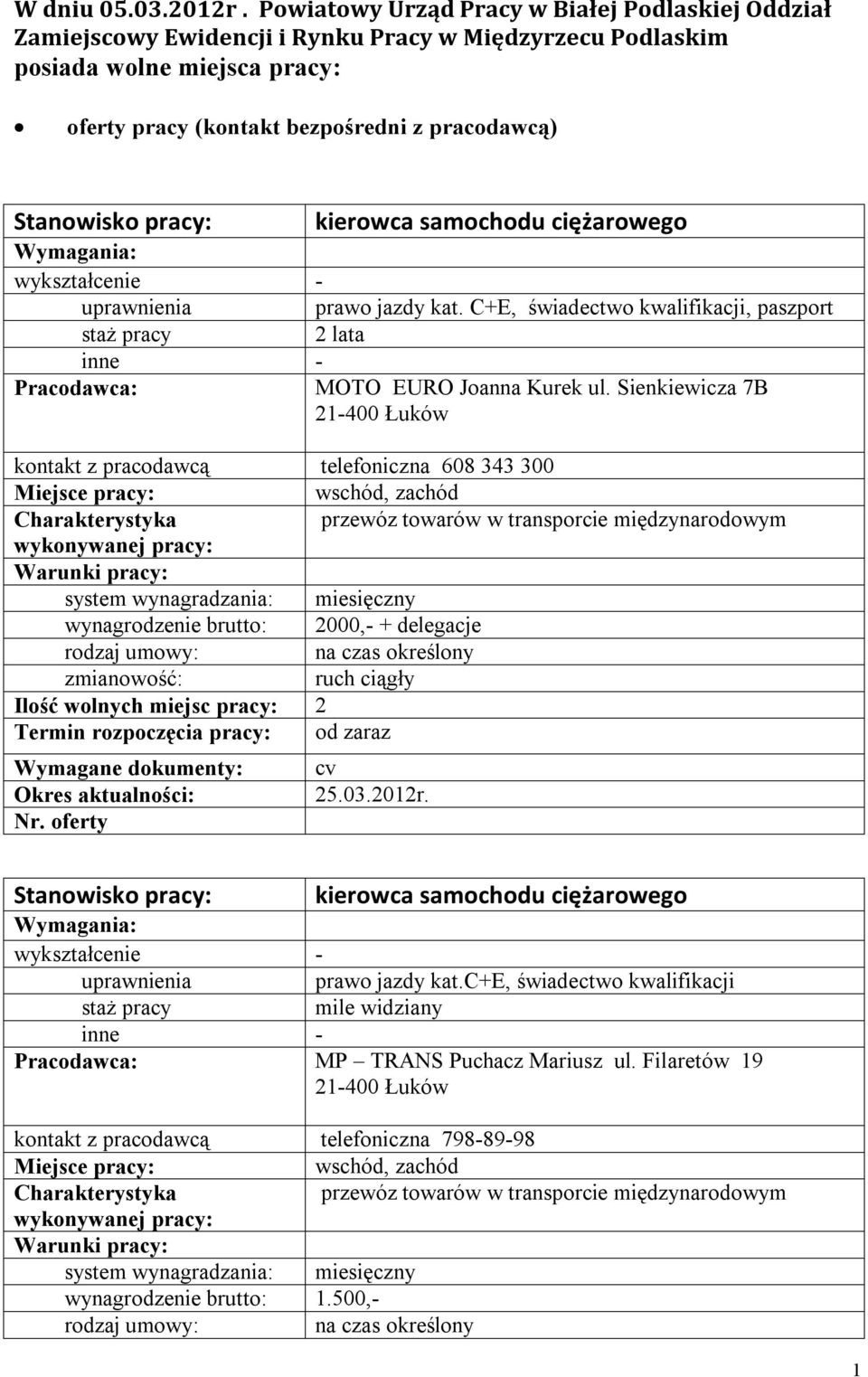 prawo jazdy kat. C+E, świadectwo kwalifikacji, paszport 2 lata MOTO EURO Joanna Kurek ul.