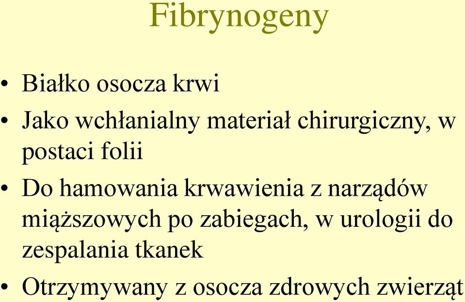 krwawienia z narządów miąższowych po zabiegach, w