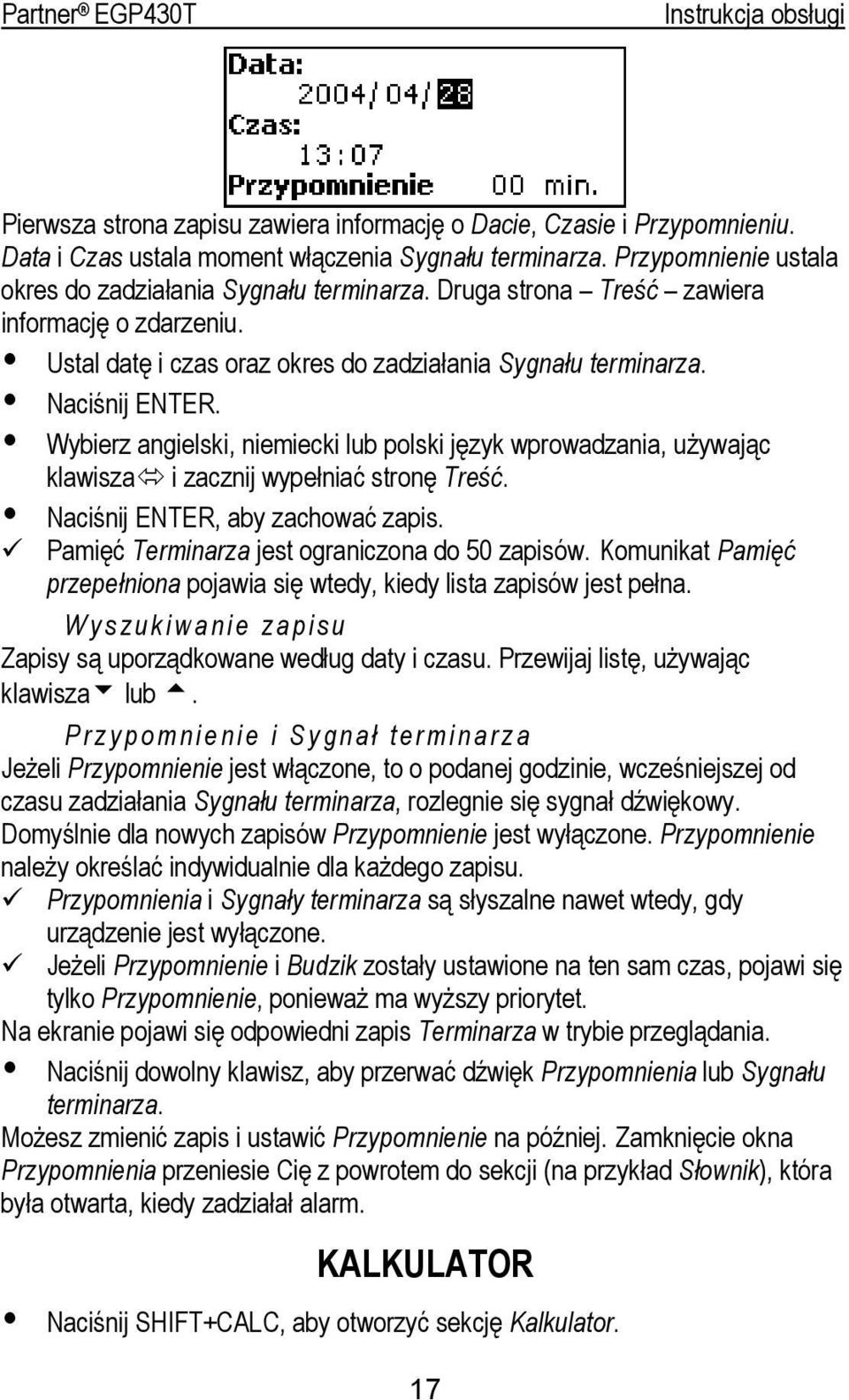 Wybierz angielski, niemiecki lub polski język wprowadzania, używając klawisza i zacznij wypełniać stronę Treść. Naciśnij ENTER, aby zachować zapis. Pamięć Terminarza jest ograniczona do 50 zapisów.