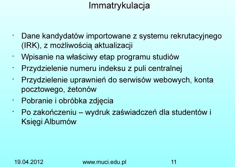 puli centralnej Przydzielenie uprawnień do serwisów webowych, konta pocztowego, żetonów