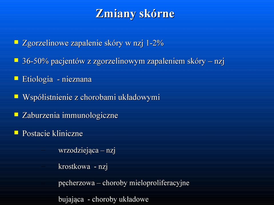 chorobami układowymi Zaburzenia immunologiczne Postacie kliniczne