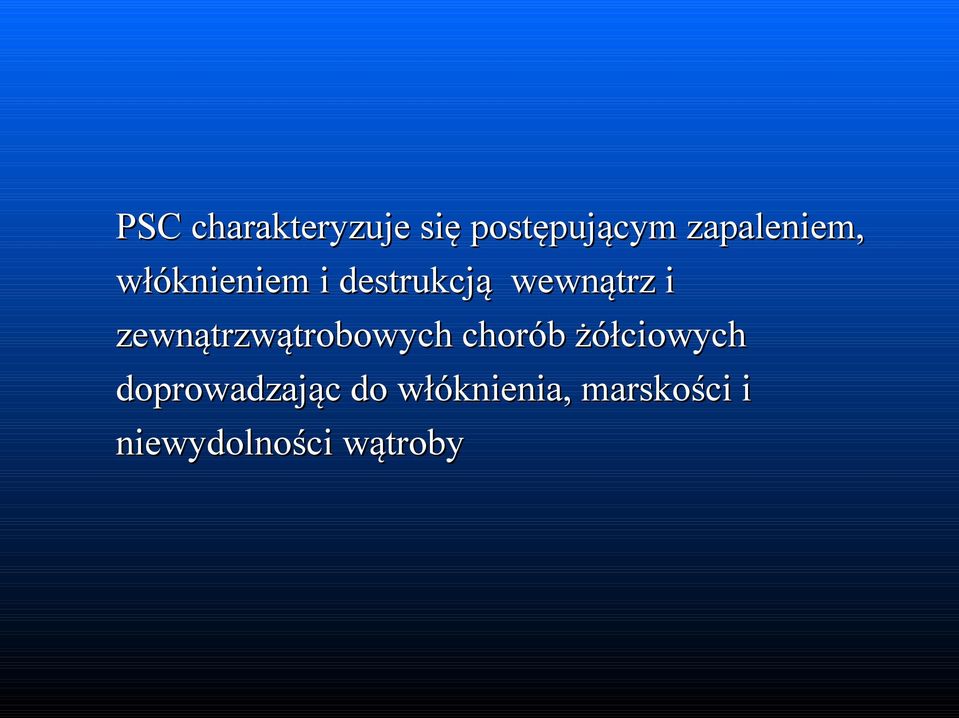 i zewnątrzwątrobowych chorób żółciowych