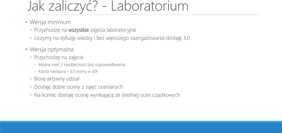 wiedzy i bez większego zaangażowania dostaję 3.