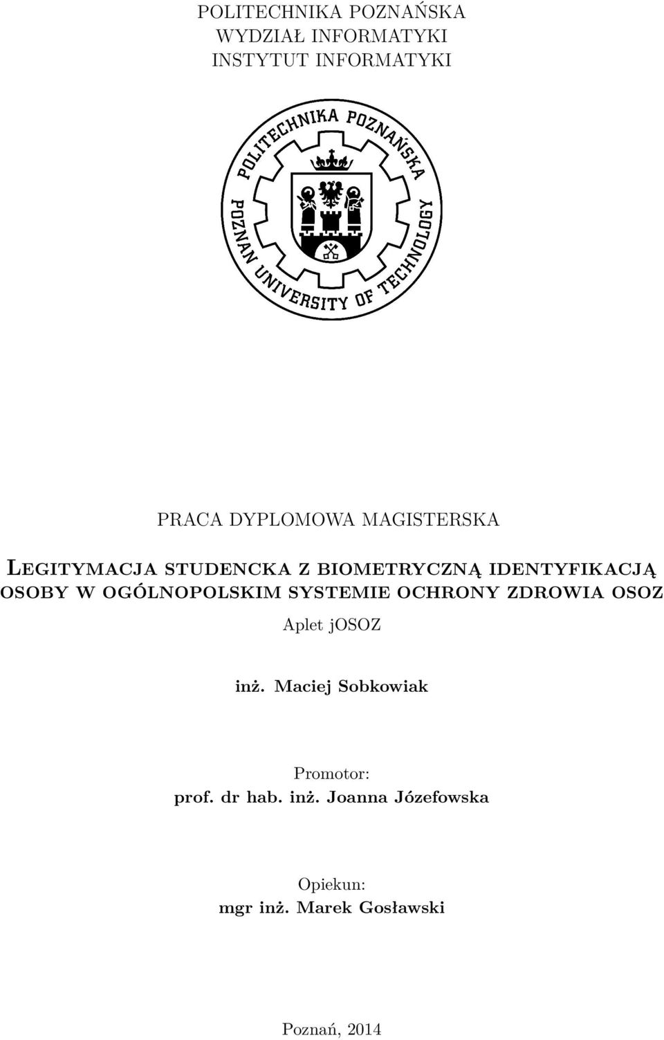 OGÓLNOPOLSKIM SYSTEMIE OCHRONY ZDROWIA OSOZ Aplet josoz inż.