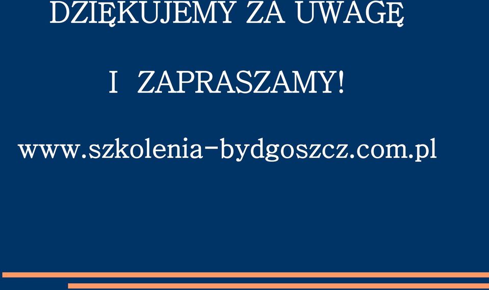 ZAPRASZAMY! www.