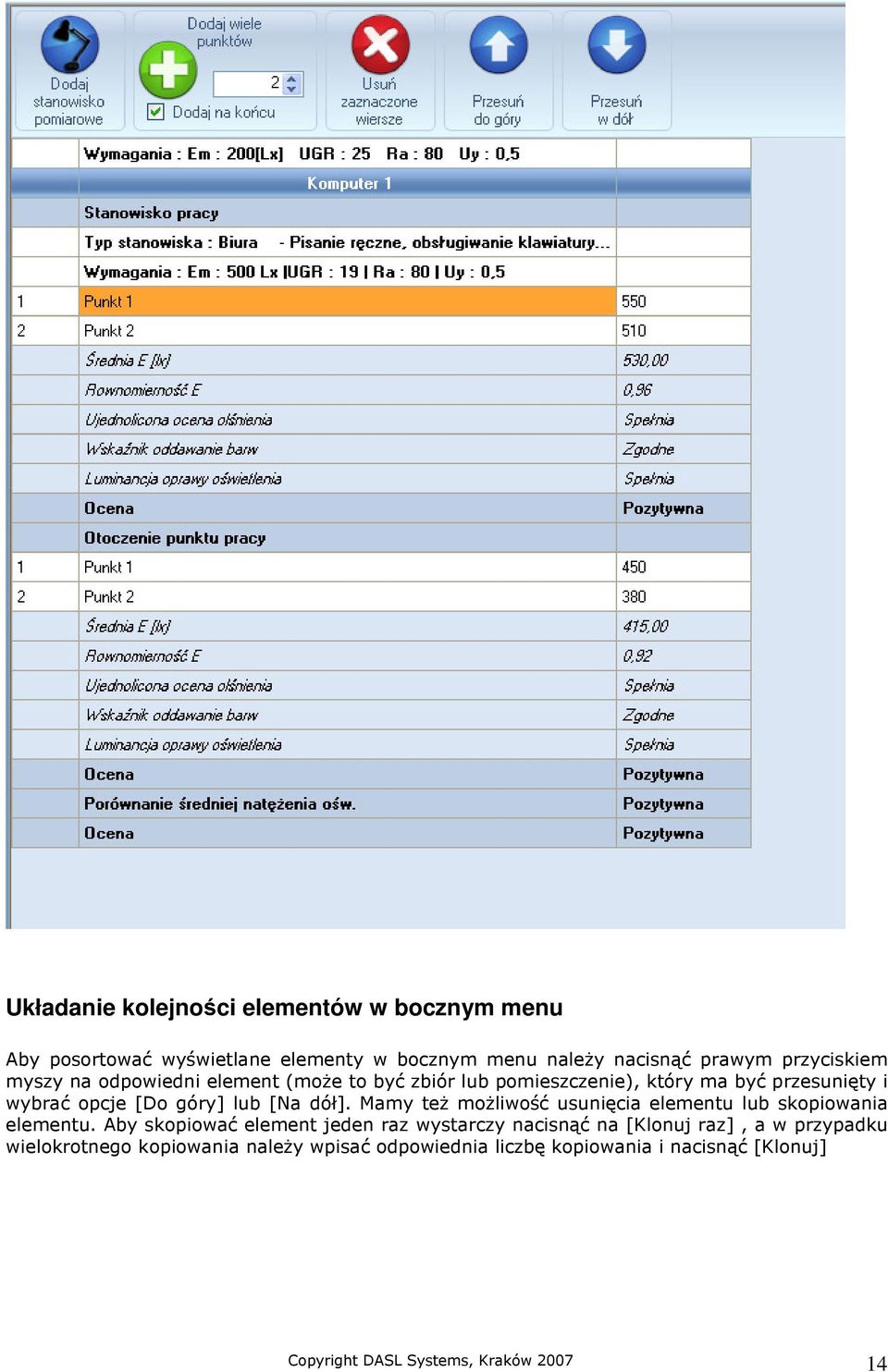 Mamy też możliwość usunięcia elementu lub skopiowania elementu.