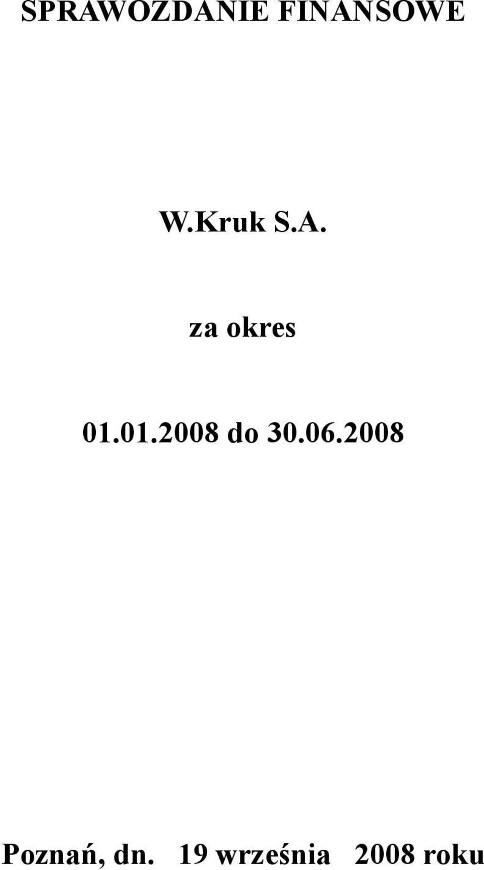 01.2008 do 30.06.