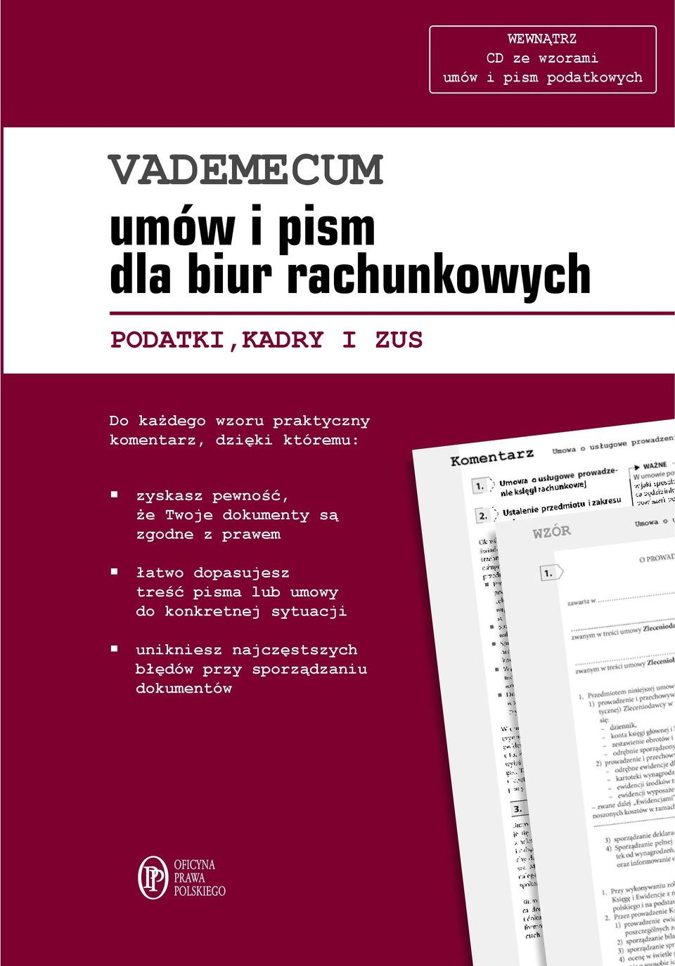 któremu: zyskasz pewność, że Twoje dokumenty są zgodne z prawem łatwo dopasujesz