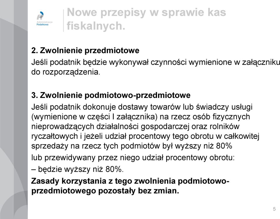 nieprowadzących działalności gospodarczej oraz rolników ryczałtowych i jeżeli udział procentowy tego obrotu w całkowitej sprzedaży na rzecz tych podmiotów był