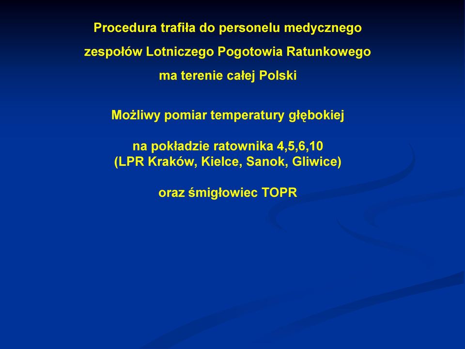 Możliwy pomiar temperatury głębokiej na pokładzie