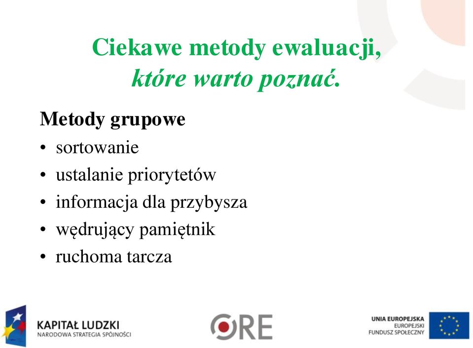 Metody grupowe sortowanie ustalanie