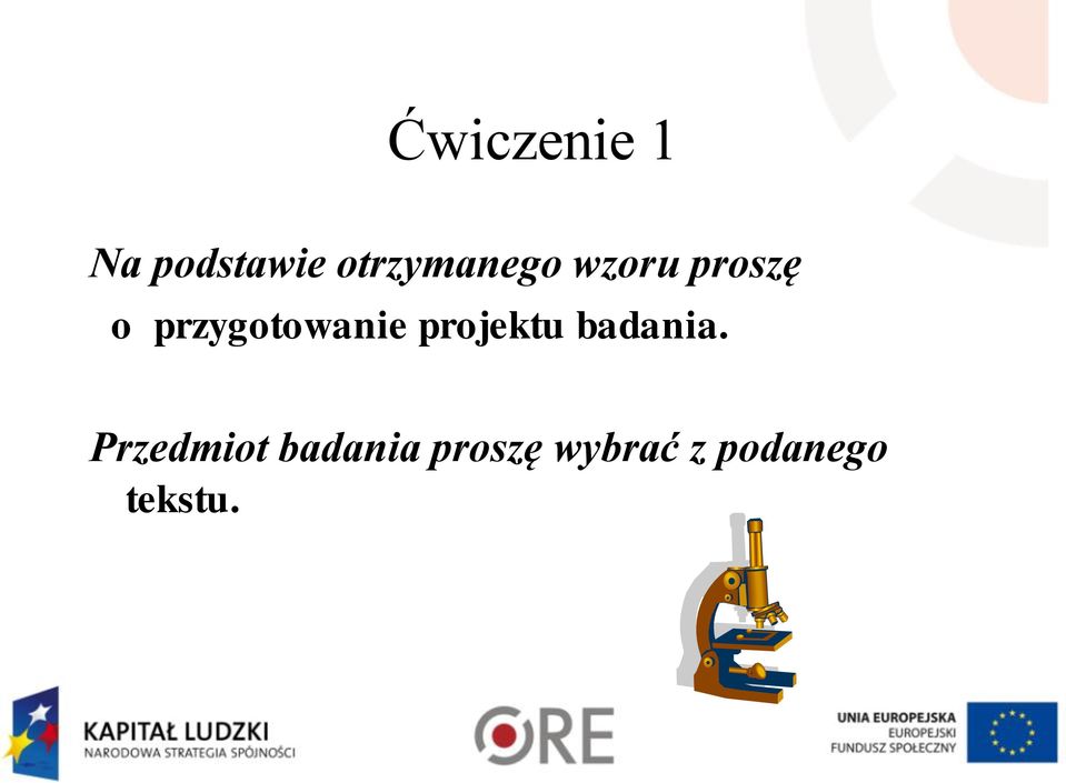 przygotowanie projektu badania.