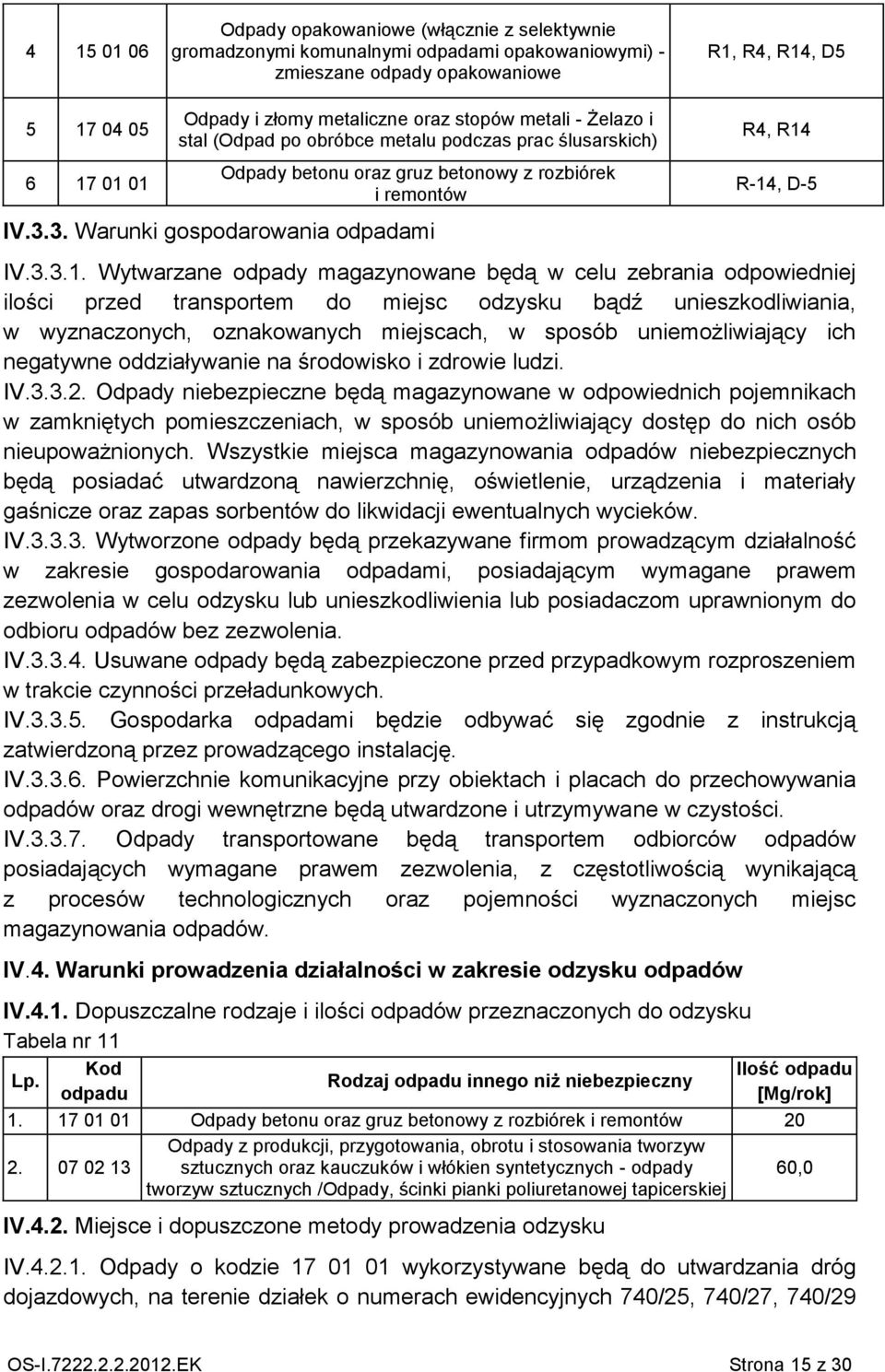 3. Warunki gospodarowania odpadami R4, R14