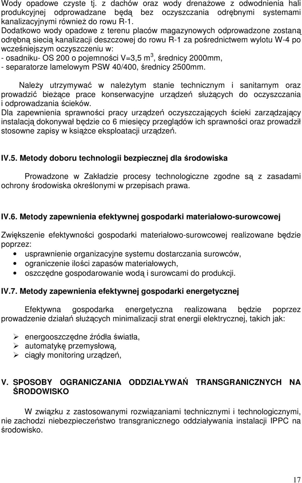 200 o pojemności V=3,5 m 3, średnicy 2000mm, - separatorze lamelowym PSW 40/400, średnicy 2500mm.