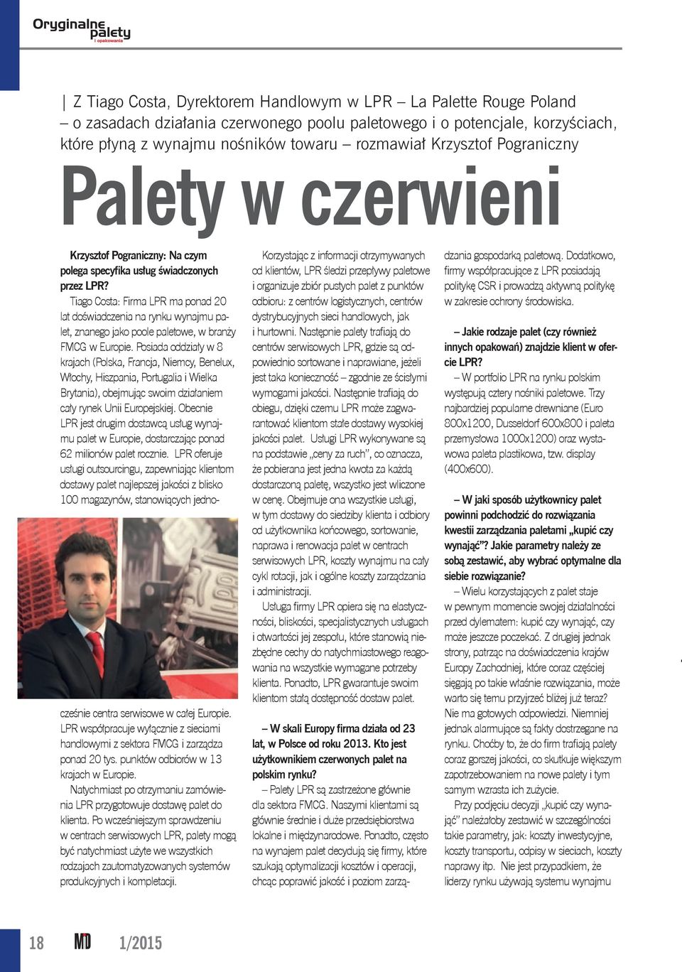 Tiago Costa: Firma LPR ma ponad 20 lat doświadczenia na rynku wynajmu palet, znanego jako poole paletowe, w branży FMCG w Europie.