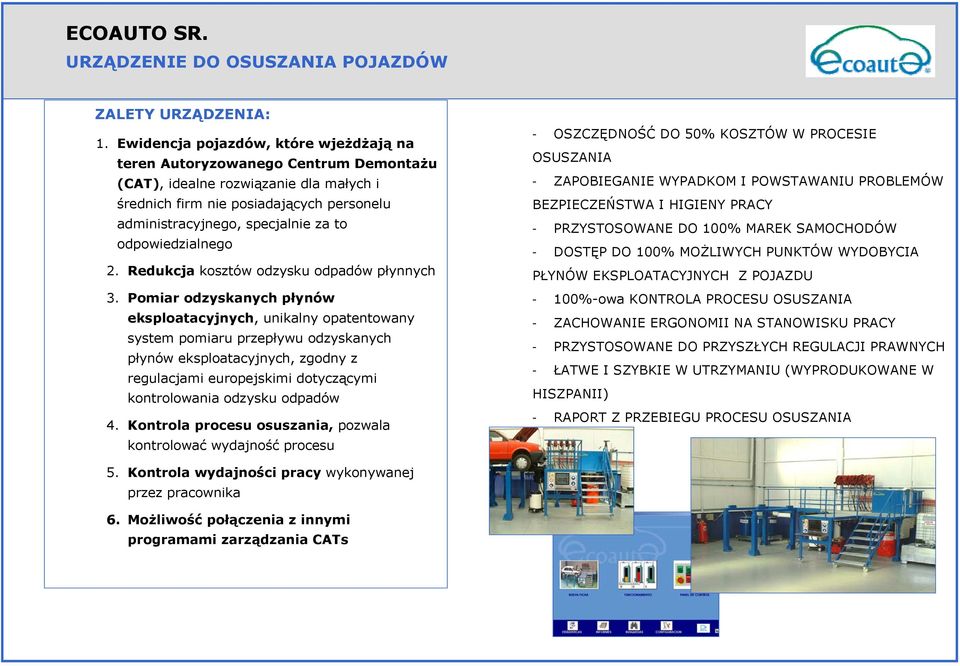 odpowiedzialnego 2. Redukcja kosztów odzysku odpadów płynnych 3.