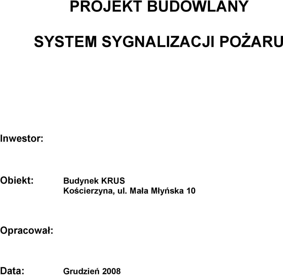 Obiekt: Budynek KRUS Kościerzyna,