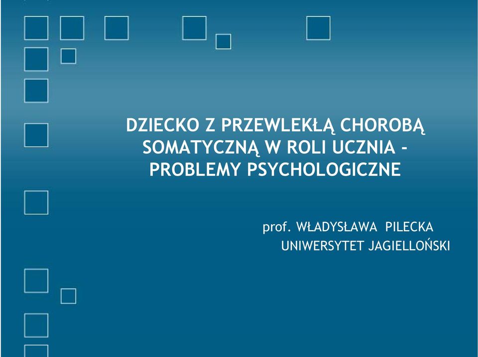 PROBLEMY PSYCHOLOGICZNE prof.